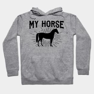 My Horse Hoodie